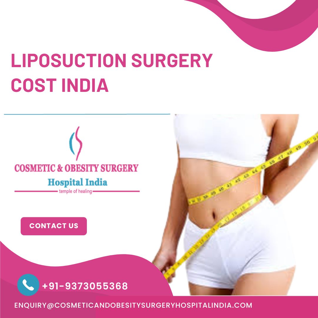 Cost of Liposuction Surgery India - Getatoz