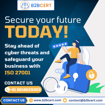 Achieve ISO 27001 Certification in Dubai with B2Bcert!