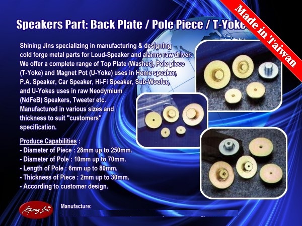 Pole Pieces (T-Yokes) for Loudspeakers Motor Assembly